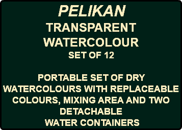 PELIKAN TRANSPARENT WATERCOLOUR SET OF 12 PORTABLE SET OF DRY WATERCOLOURS WITH REPLACEABLE COLOURS, MIXING AREA AND TWO DETACHABLE WATER CONTAINERS