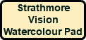 Strathmore Vision Watercolour Pad