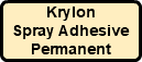 Krylon Spray Adhesive Permanent