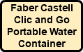 Faber Castell Clic and Go Portable Water Container