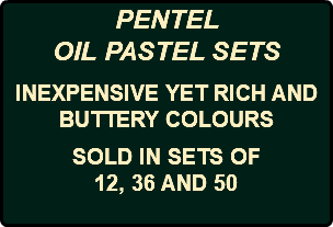 PENTEL OIL PASTEL SETS INEXPENSIVE YET RICH AND BUTTERY COLOURS SOLD IN SETS OF 12, 36 AND 50