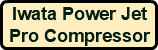 Iwata Power Jet Pro Compressor