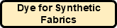 Dye for Synthetic Fabrics