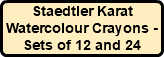 Staedtler Karat Watercolour Crayons - Sets of 12 and 24